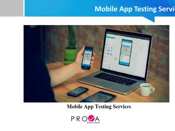 Mobile App Testing Services by Prova Solutions