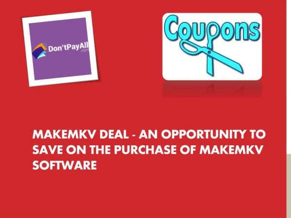 Makemkv Deal - An Opportunity To Save On The Purchase Of Makemkv Software