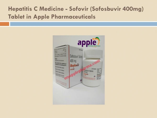 Hepatitis C Medicine - Sofovir (Sofosbuvir 400mg) Tablet in Apple Pharmaceuticals