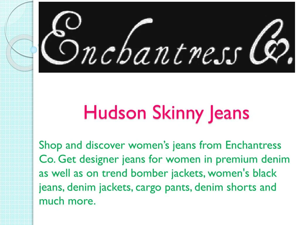 hudson skinny jeans