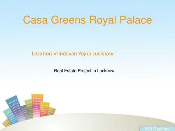 Casa Greens Royal Place Vrindavan Yojna Lucknow by Casa Greens Group