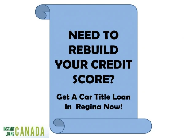 Car Title Loans Regina| Instant Loans Canada