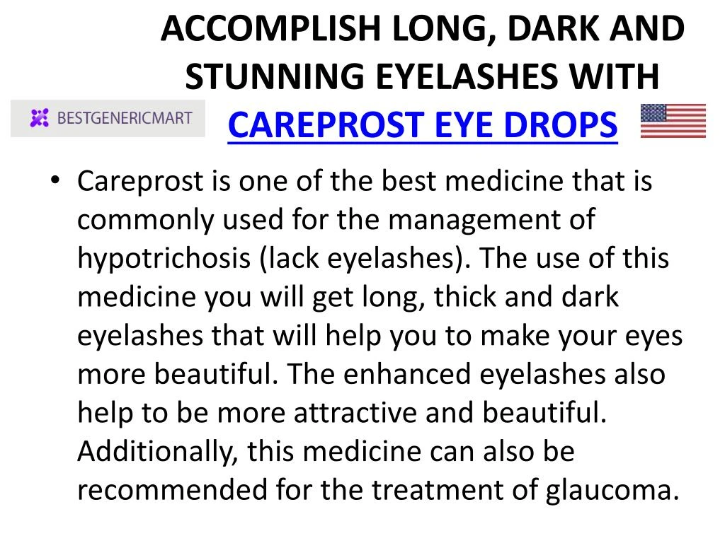 accomplish long dark and stunning eyelashes with careprost eye drops