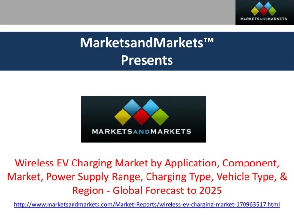 Wireless EV Charging Market - Global Forecast to 2025