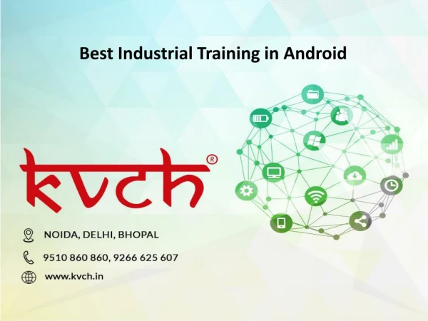 Six months Android training Institute In Noida