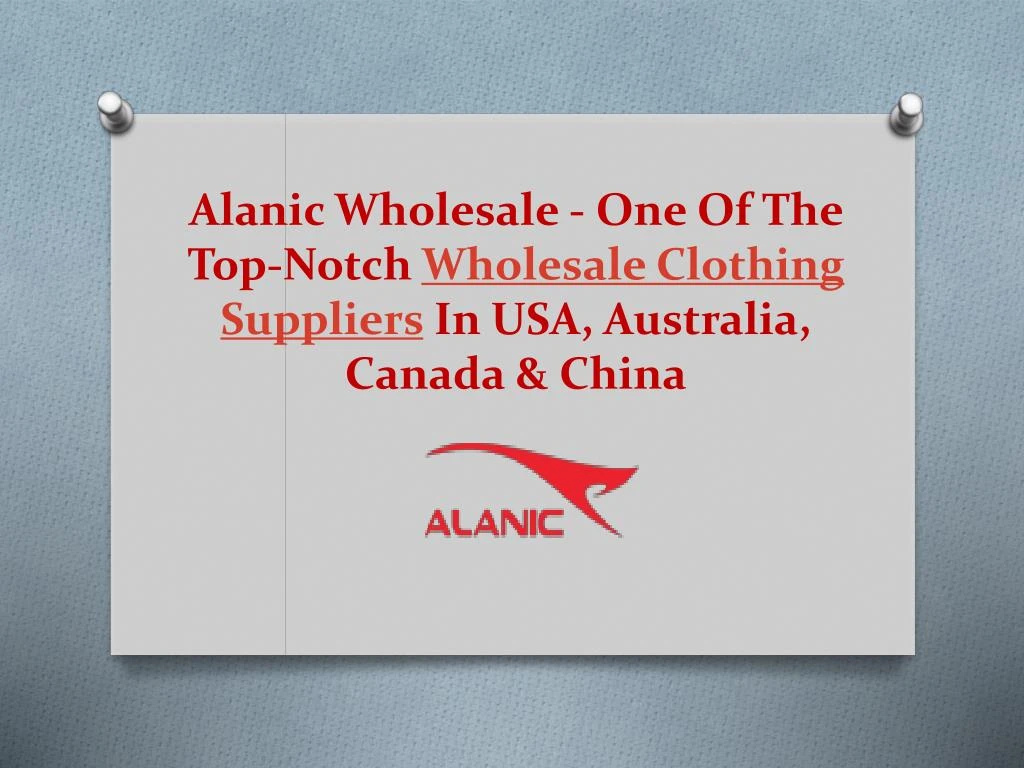 alanic wholesale one of the top notch wholesale clothing suppliers in usa australia canada china