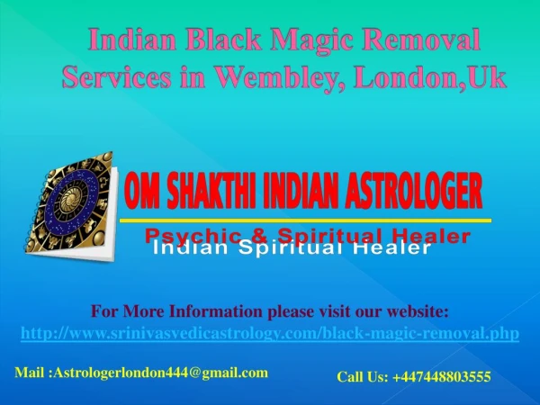Best & Famous Black Magic Removal services in Wembley, London, UK