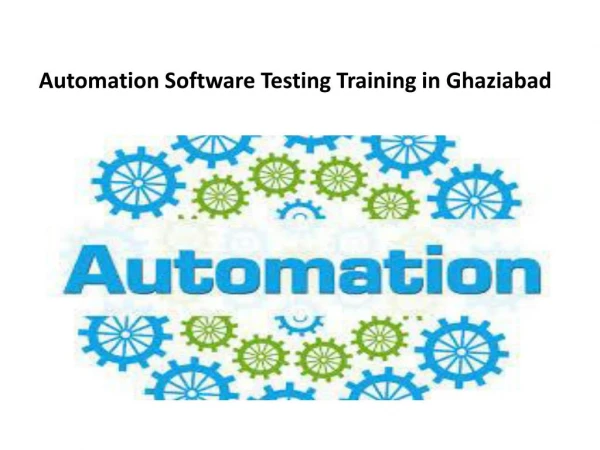 automation software testing training in Ghaziabad