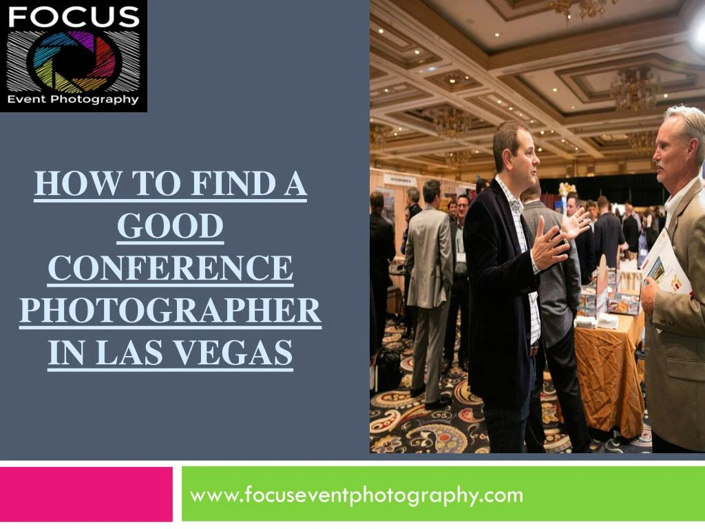 how to find a good conference photographer in las vegas