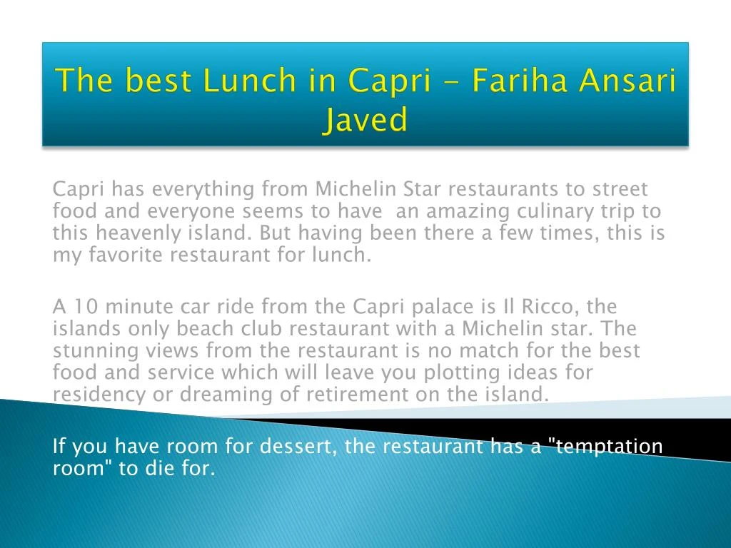 the best lunch in capri fariha ansari javed
