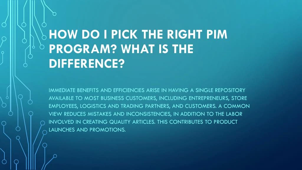 how do i pick the right pim program what is the difference