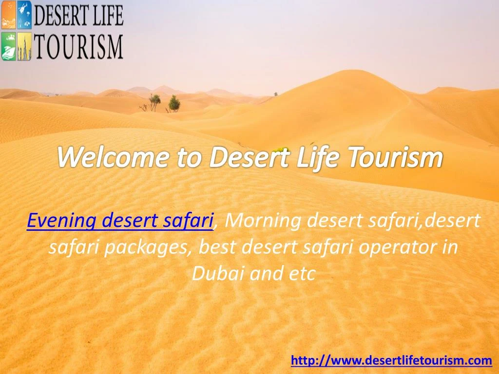 welcome to desert life tourism