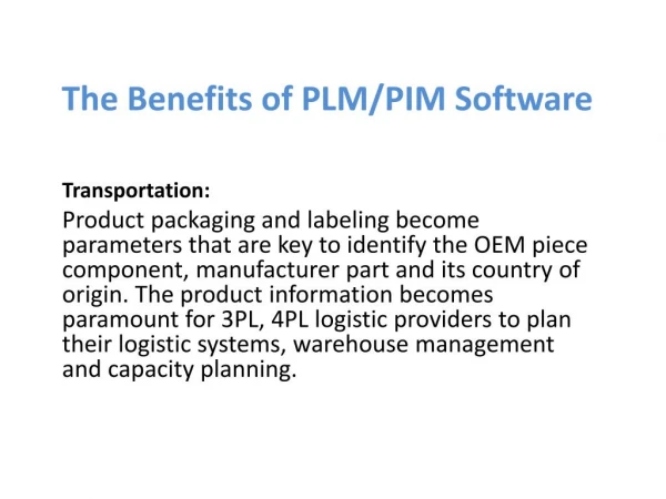 The Benefits of PIM