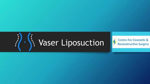 CCRS - Vaser Liposuction in Mumbai