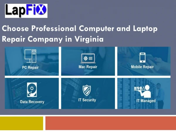 Choose Professional Computer and Laptop Repair Company in Virginia