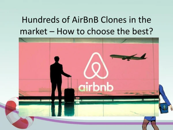 Hundreds of AirBnB Clones in the Market - Choose the Best