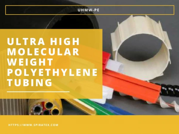 Ultra High Molecular Weight Polyethylene Manufacturer
