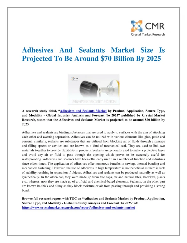 Adhesives And Sealants Market Size Is Projected To Be Around $70 Billion By 2025