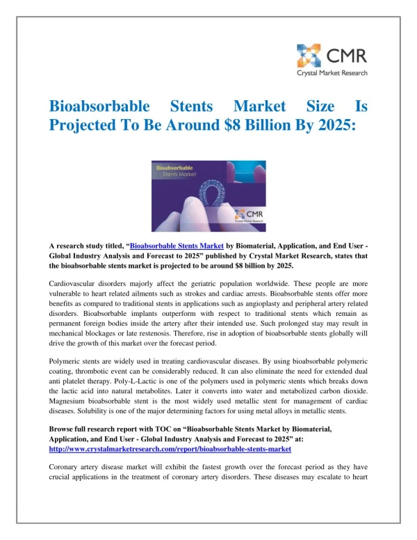 Bioabsorbable Stents Market Size Is Projected To Be Around $8 Billion By 2025