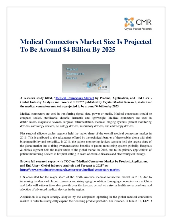 Medical Connectors Market Size Is Projected To Be Around $4 Billion By 2025