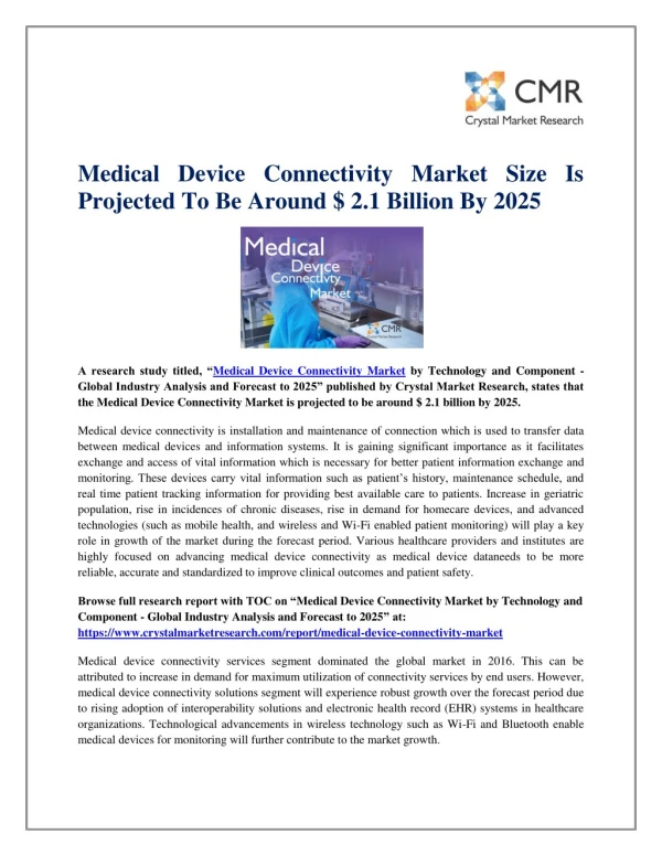 Medical Device Connectivity Market Size Is Projected To Be Around $ 2.1 Billion By 2025