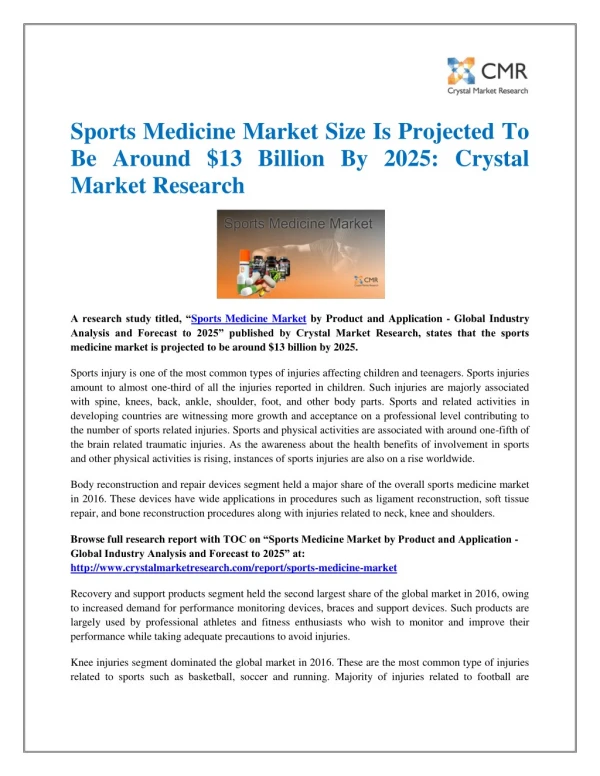 Sports Medicine Market Size Is Projected To Be Around $13 Billion By 2025: Crystal Market Research