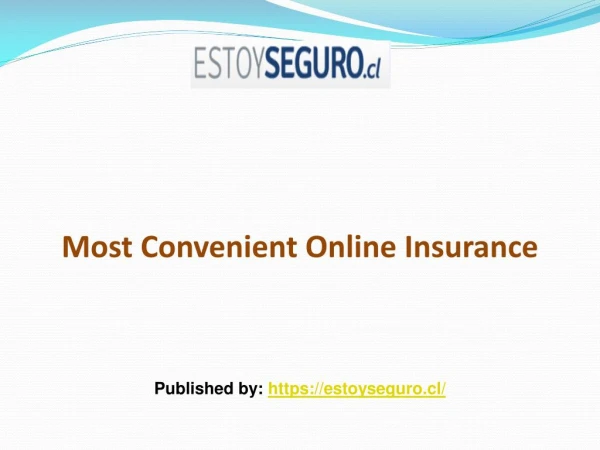 Most Convenient Online Insurance