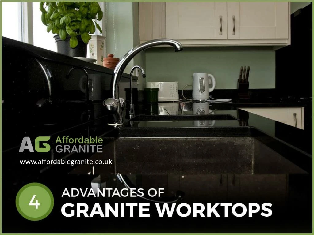 4 advantages of granite worktops
