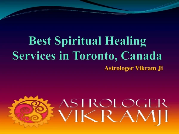 Top & Best Spiritual Healer in Toronto, Canada