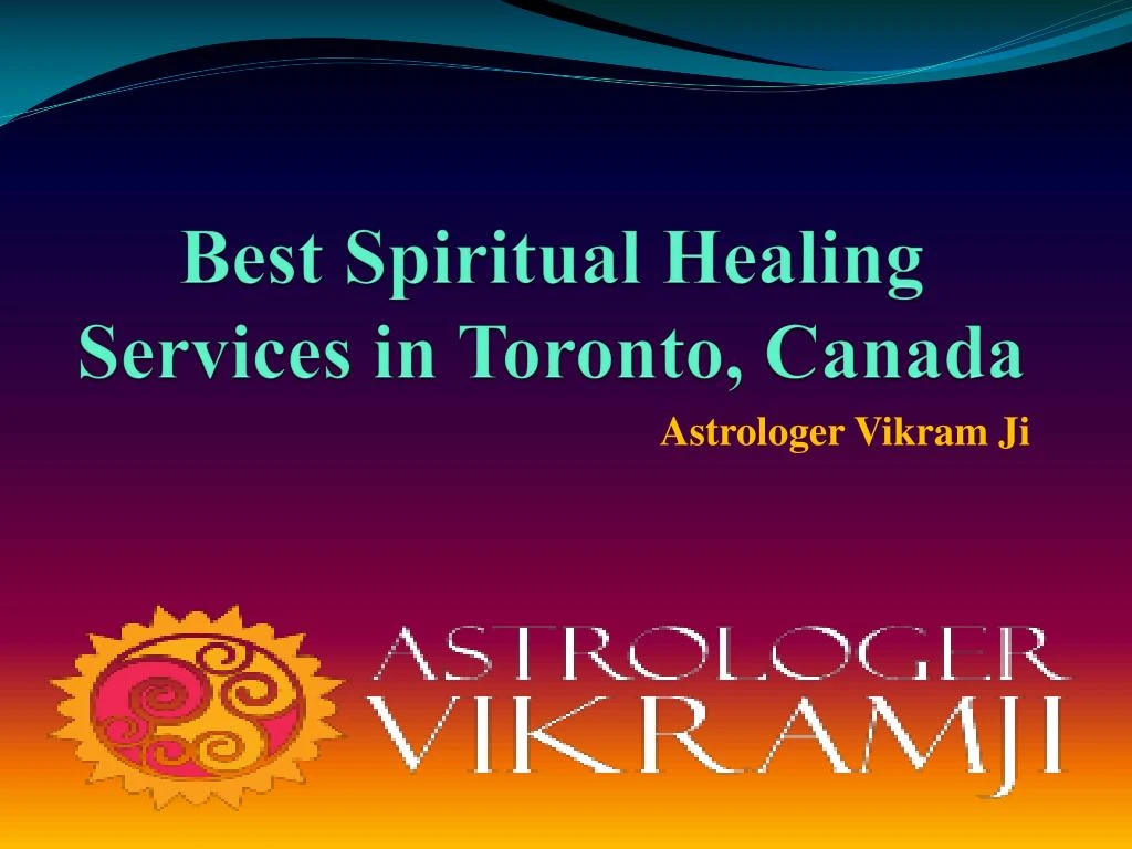 best spiritual healing services in toronto canada