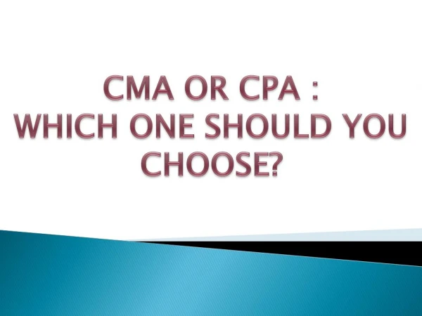 CMAOr CPA : Which one should you choose?