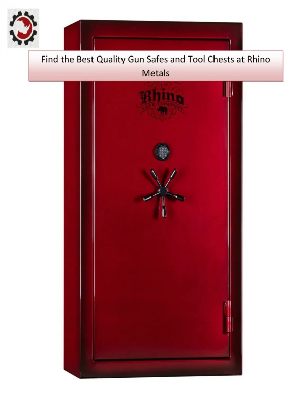 Find the Best Quality Gun Safes and Tool Chests at Rhino Metals