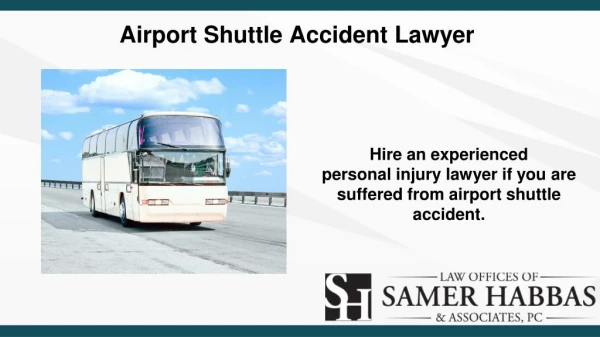 Hire Airport Shuttle Accident Lawyer in Irvine CA
