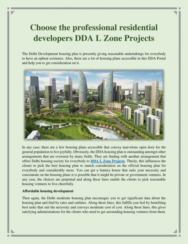 Choose the professional residential developers DDA L Zone Projects