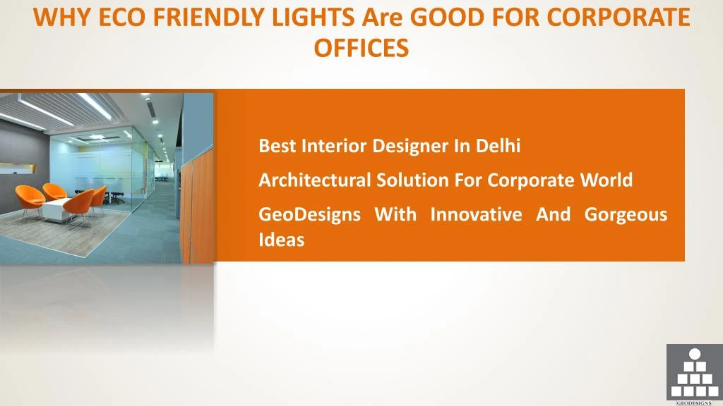 why eco friendly lights are good for corporate offices