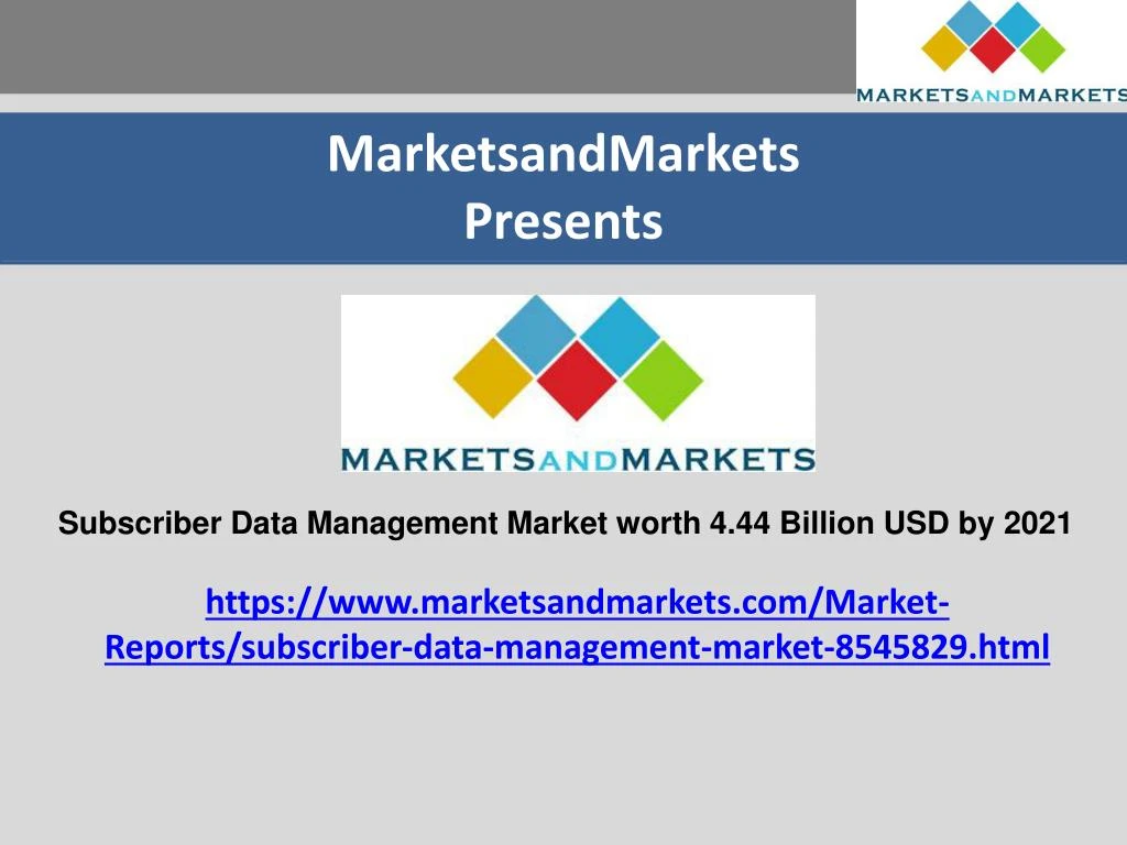 marketsandmarkets presents