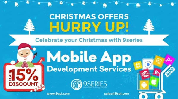 Hurry Up! Best Christmas & New Year Offers on Mobile App Development Services - 9series