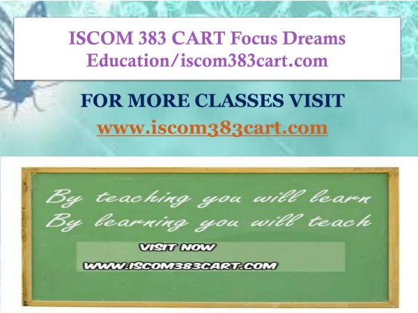 ISCOM 383 CART Focus Dreams Education/iscom383cart.com