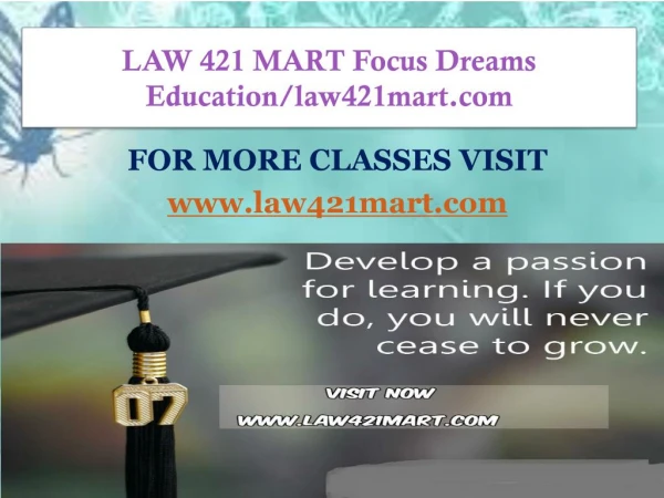 LAW 421 MART Focus Dreams Education/law421mart.com