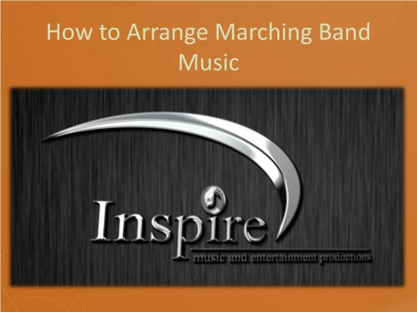 How to Arrange Marching Band Music