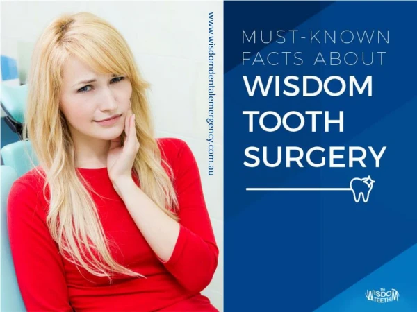 Must-Known Facts about Wisdom Tooth Surgery