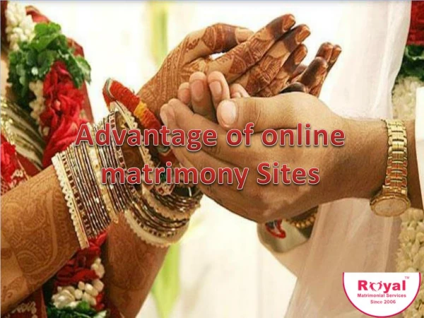 Advantages of online matrimony sites
