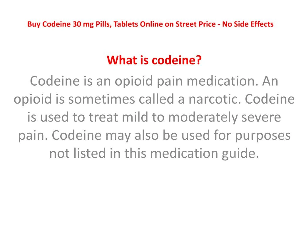 buy codeine 30 mg pills tablets online on street price no side effects