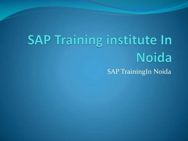 SAP Training institute In Noida
