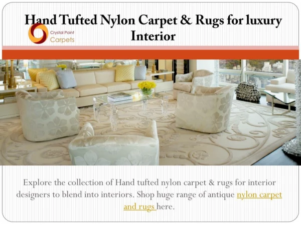 Hand Tufted Nylon Carpet & Rugs for luxury Interior