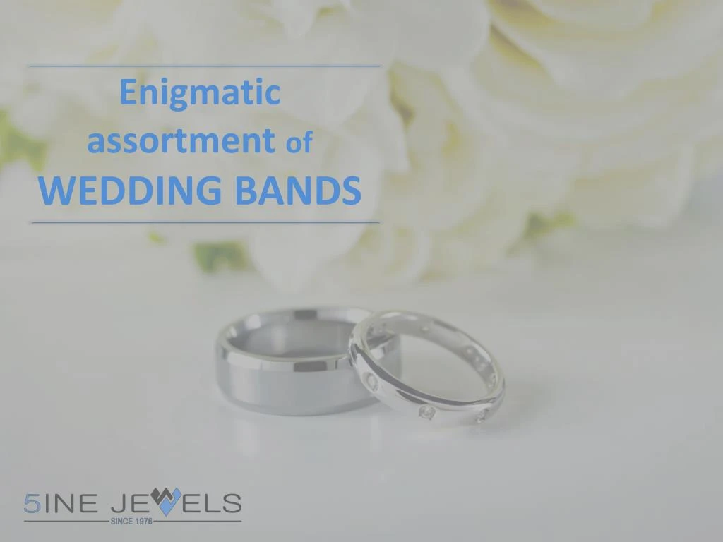 enigmatic assortment of wedding bands