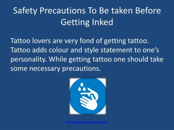 Safety Precautions To Be Taken Before Getting Inked