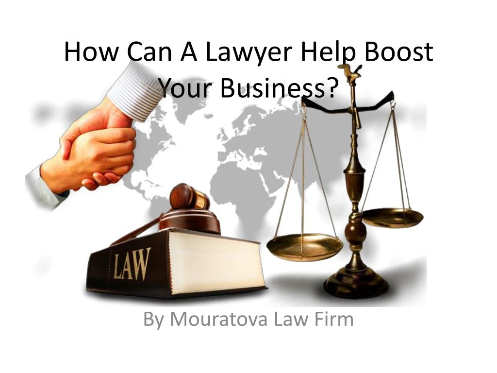 how can a lawyer help boost your business