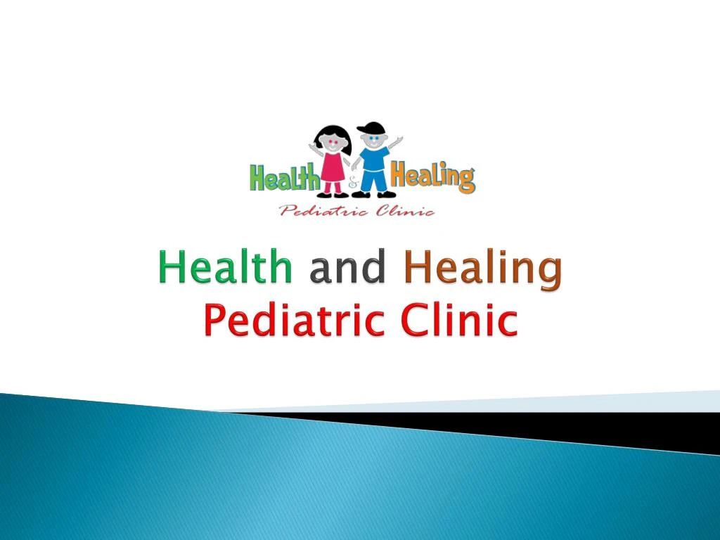 health and healing pediatric clinic