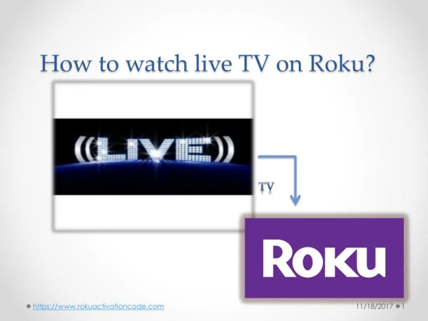 How to watch live TV on Roku?